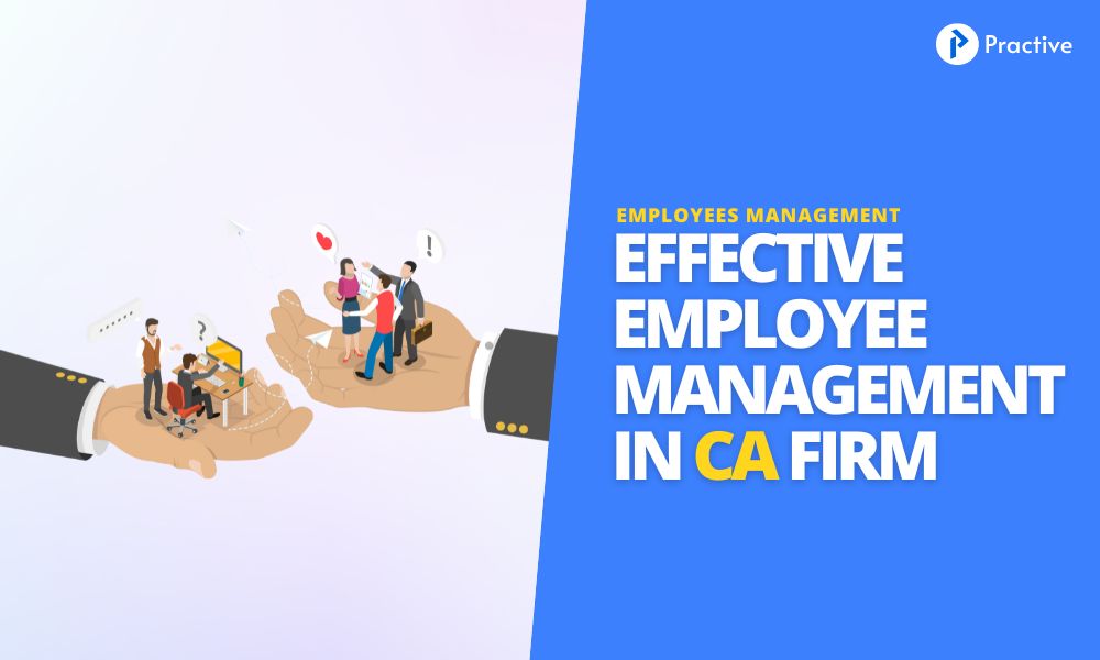 You are currently viewing Effective Employee Management in a Chartered Accountant Firm